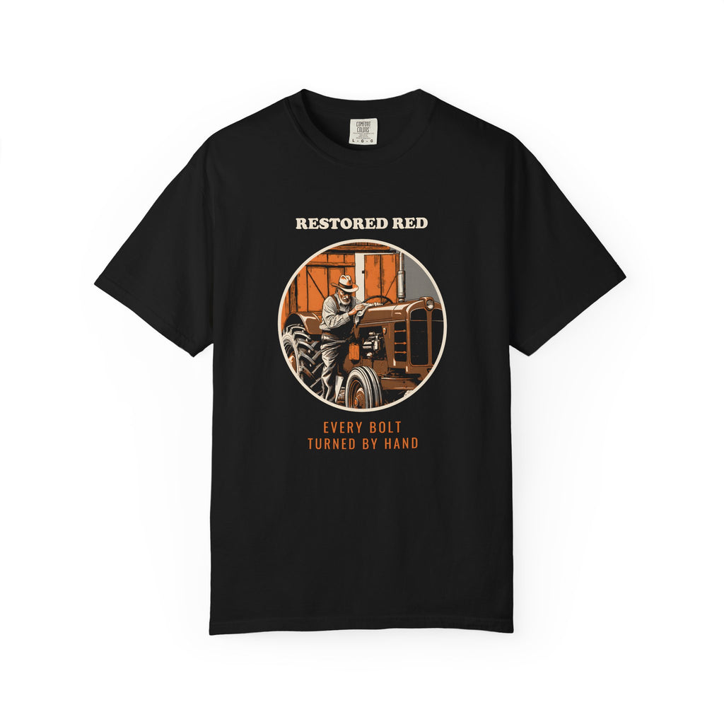 Restored Red Every Bolt Turned by Hand Shirt Tee