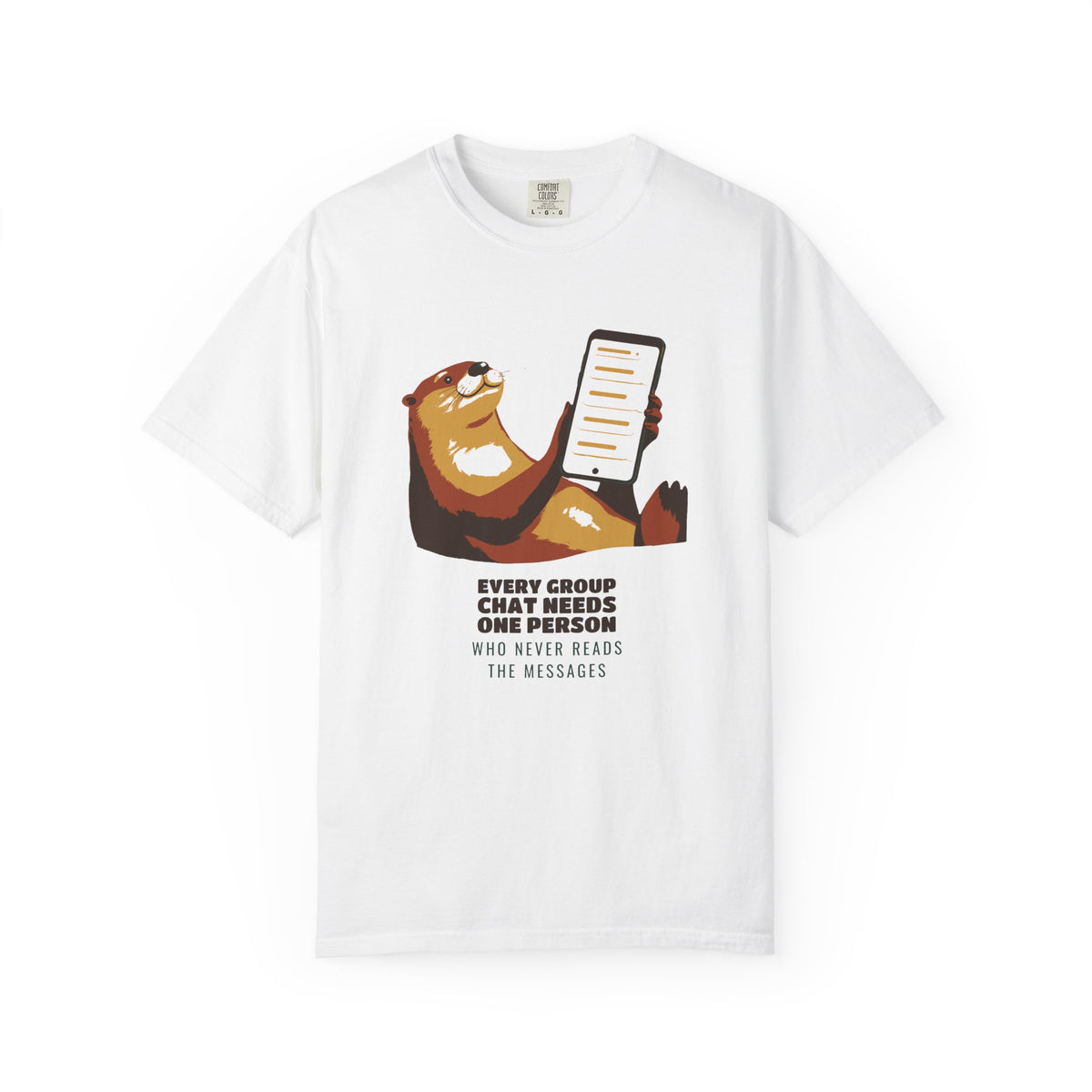 Group Chat Shirt - The Otter Who Never Reads the Messages Tee