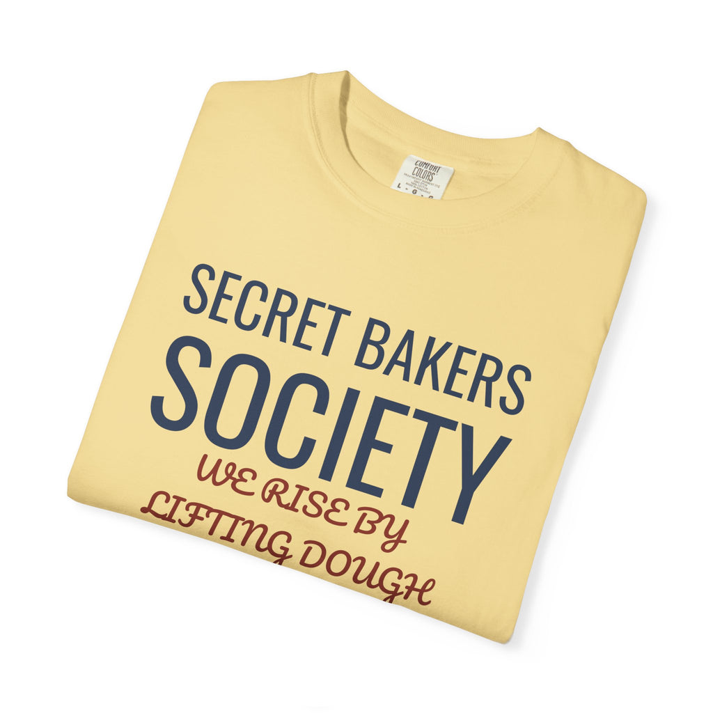 Pastry Chef Shirt - Secret Bakers Society We Rise by Lifting Dough Tee