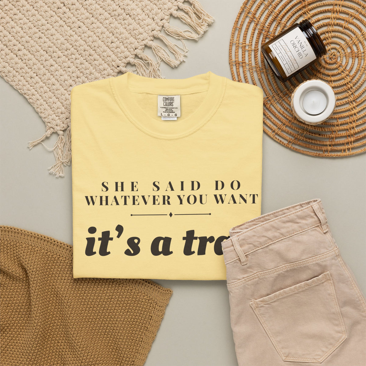 Husband Gift Shirt - She Said Do Whatever You Want It's a Trap