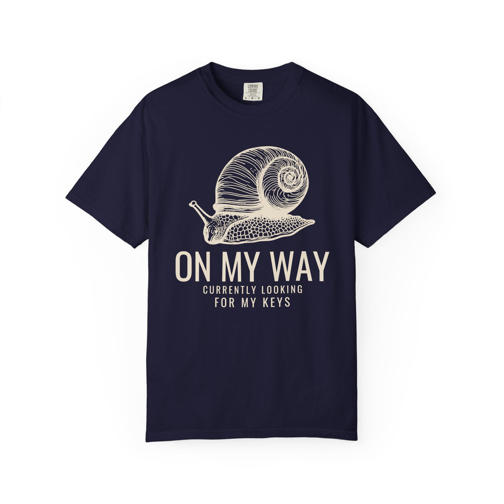 Always Running Late Shirt - On My Way Currently Looking for My Keys