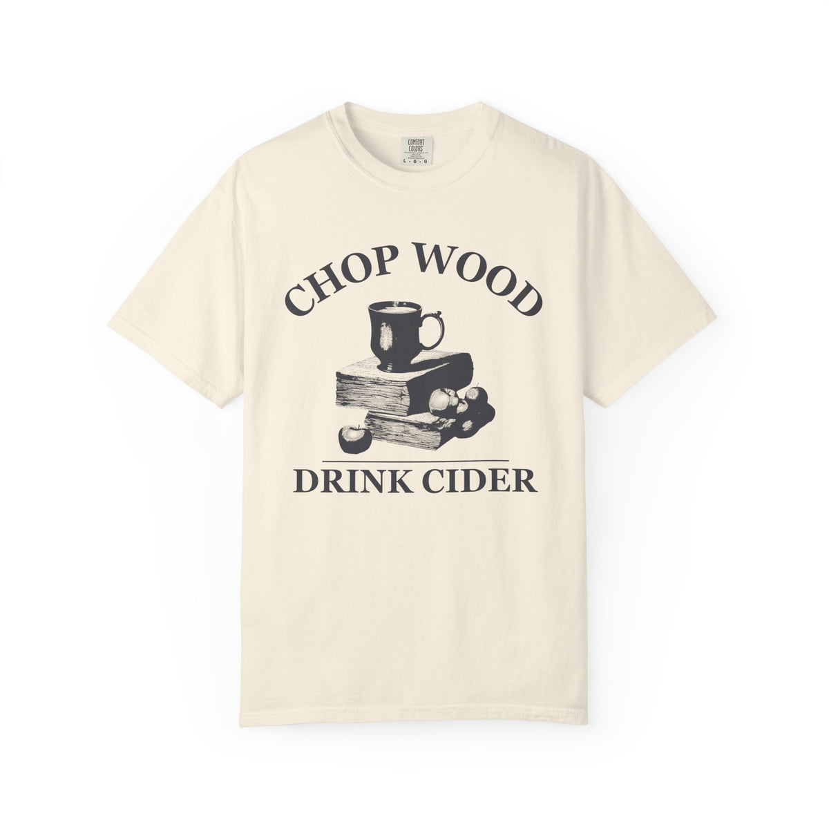 Autumn Homesteader Fall Shirt - Chop Wood Drink Cider Tee