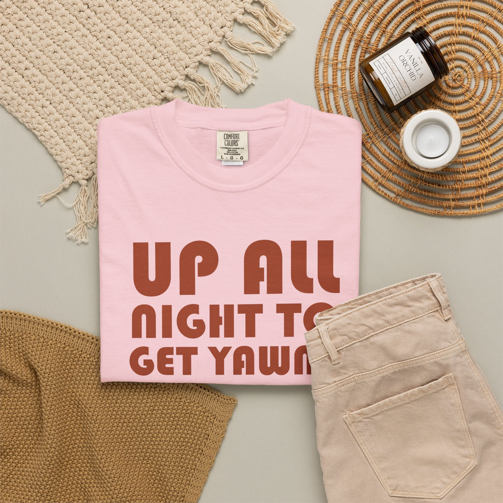 New Parent Gift Shirt - Up All Night to Get Yawny Tee