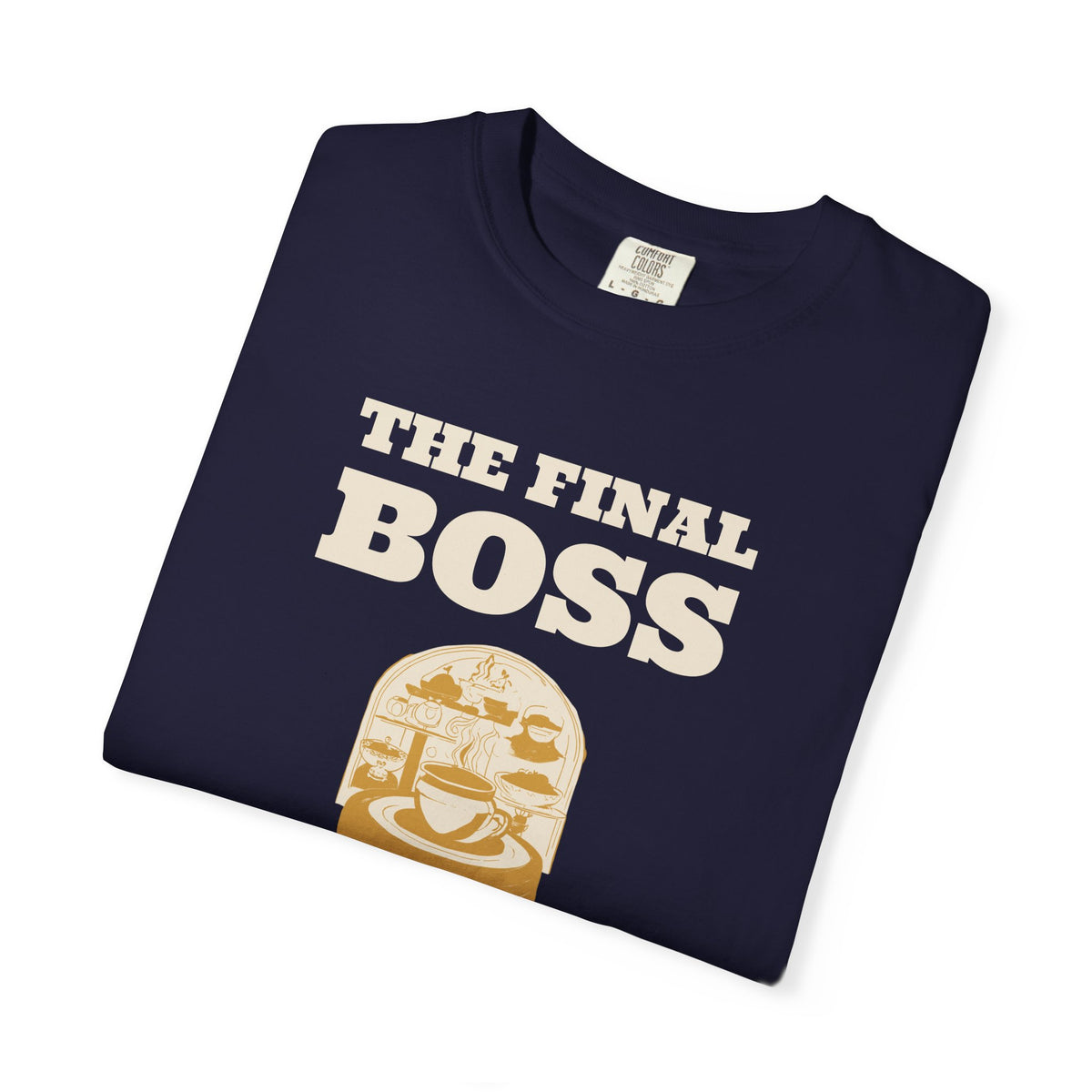 Funny Video Gamer Shirt - The Final Boss is Dinner Being Ready