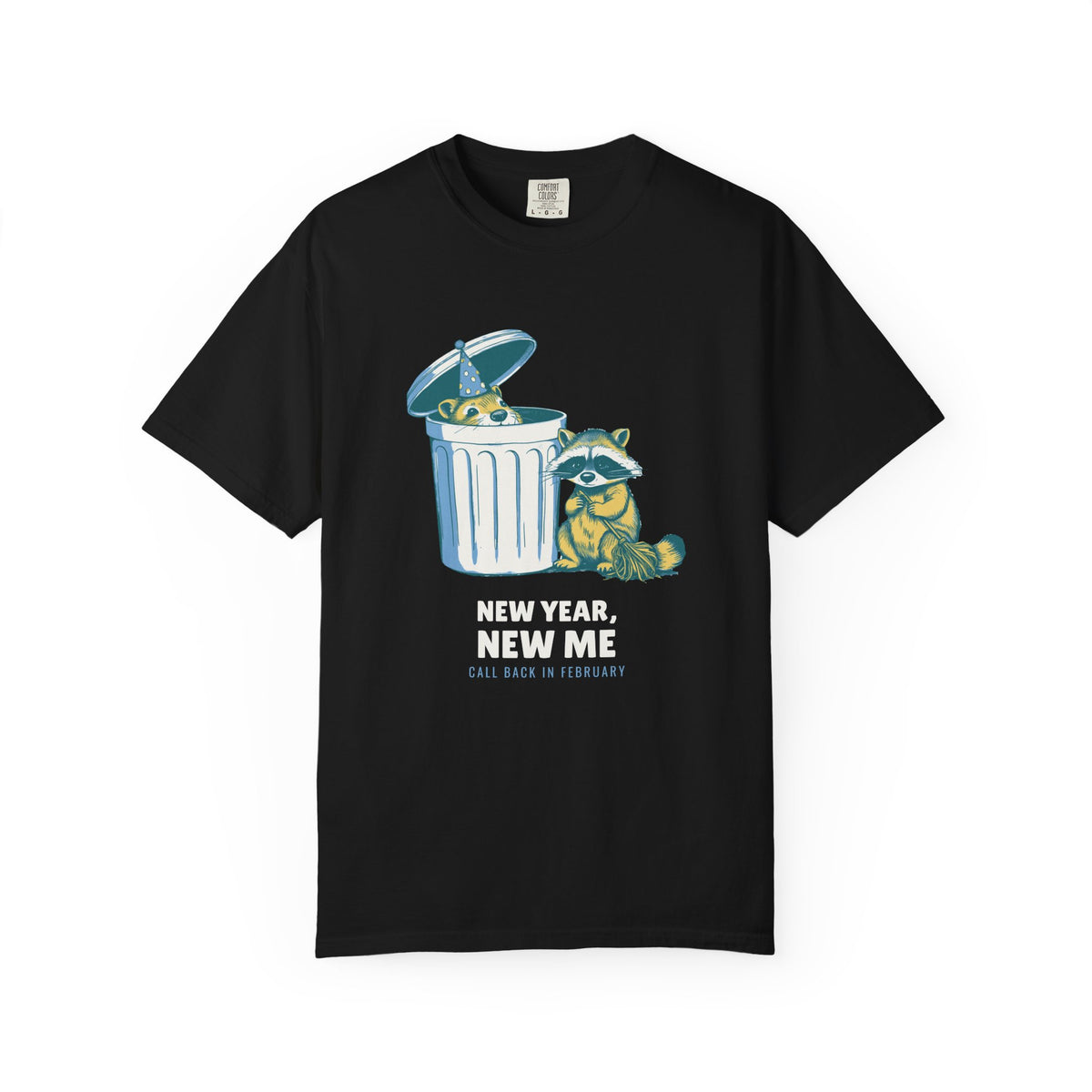 New Year New Me Call Back in February Shirt Tee