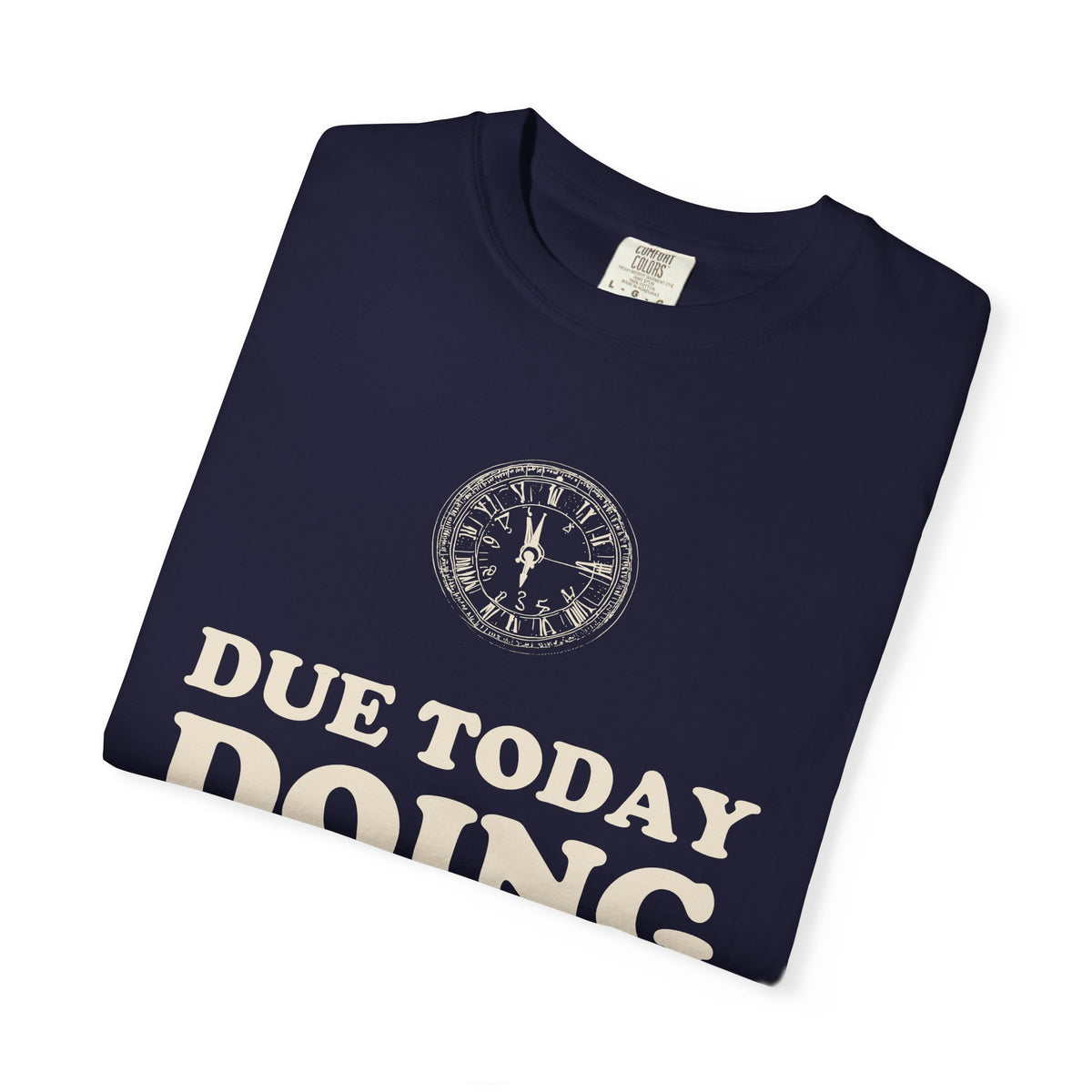 Funny High School Student T-Shirt Due Today Graphic Tee Gift