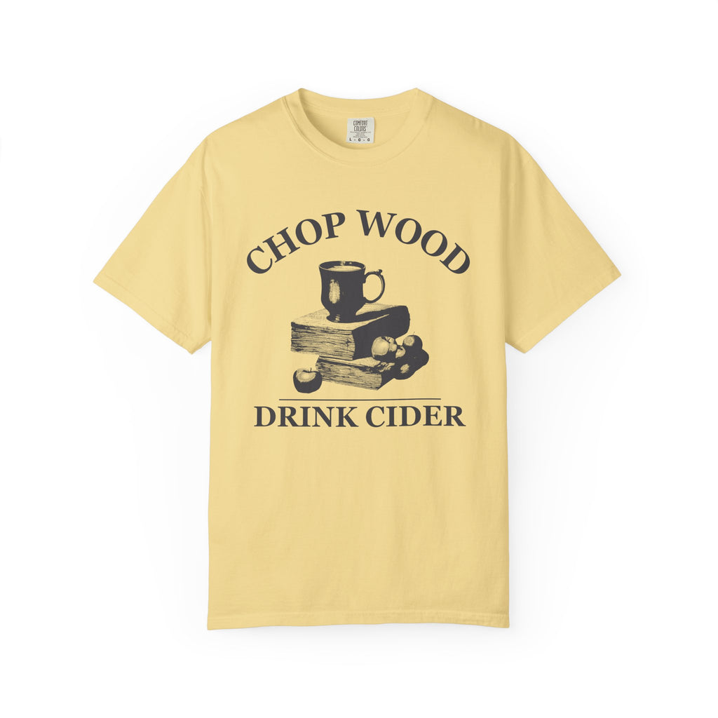 Autumn Homesteader Fall Shirt - Chop Wood Drink Cider Tee