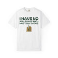 Book Collector Shirt - I Have No Willpower and I Must Buy Books