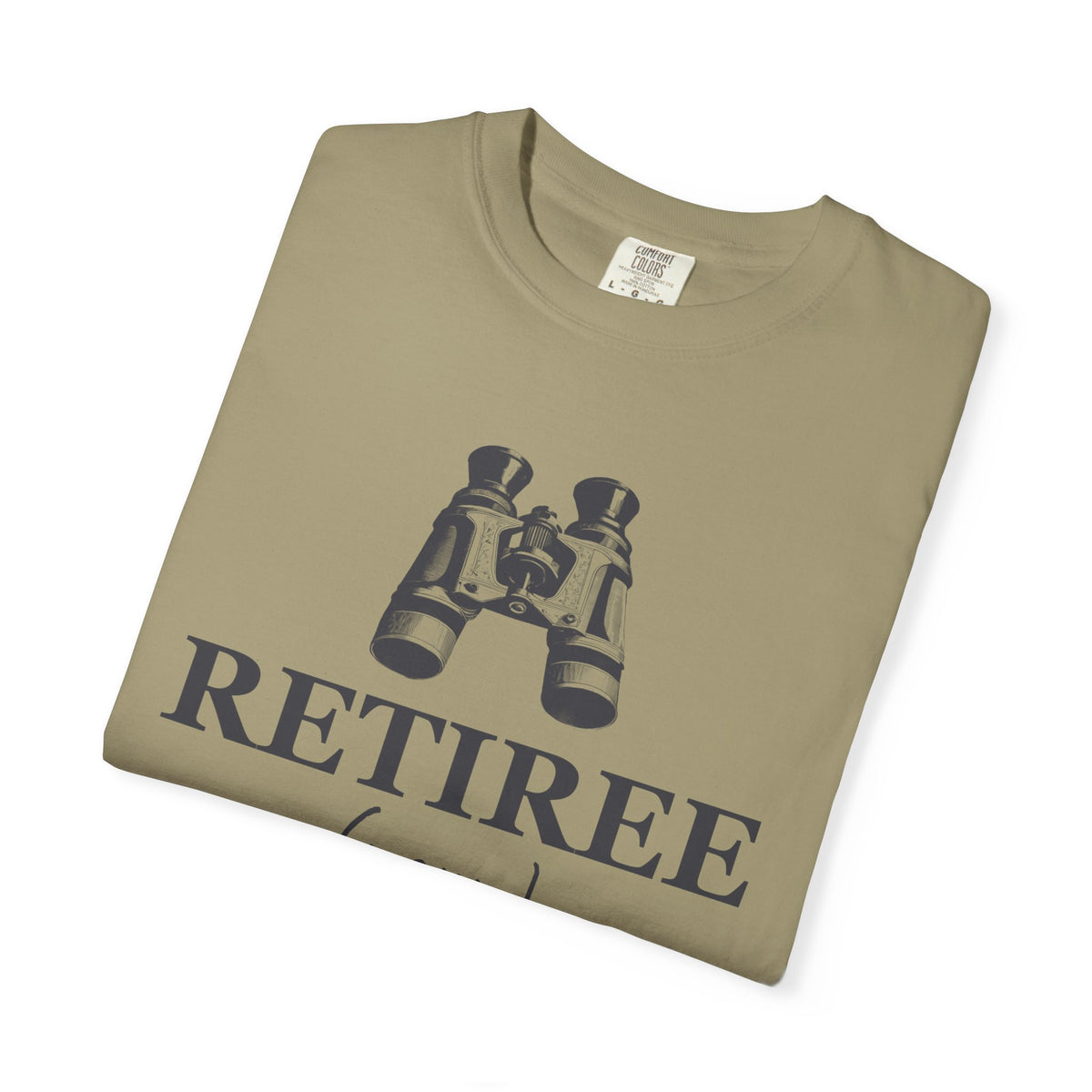 Gift Shirt - Retiree Professional Backyard Bird Watcher