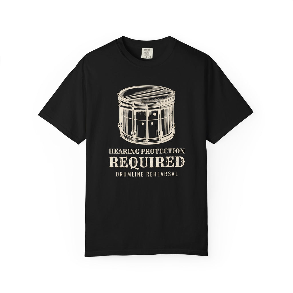 Drumline Shirt - Hearing Protection Required Drumline Rehearsal
