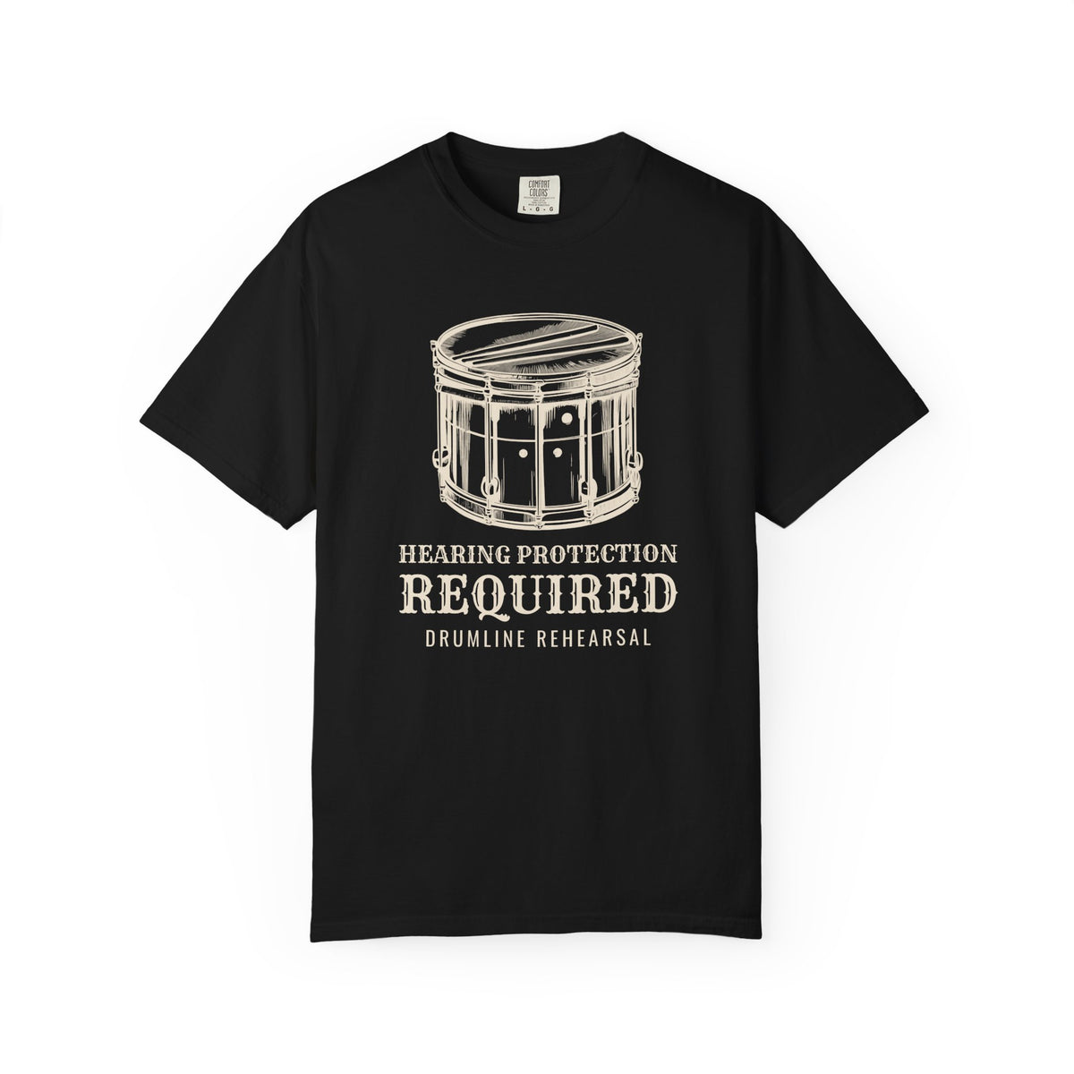 Drumline Shirt - Hearing Protection Required Drumline Rehearsal