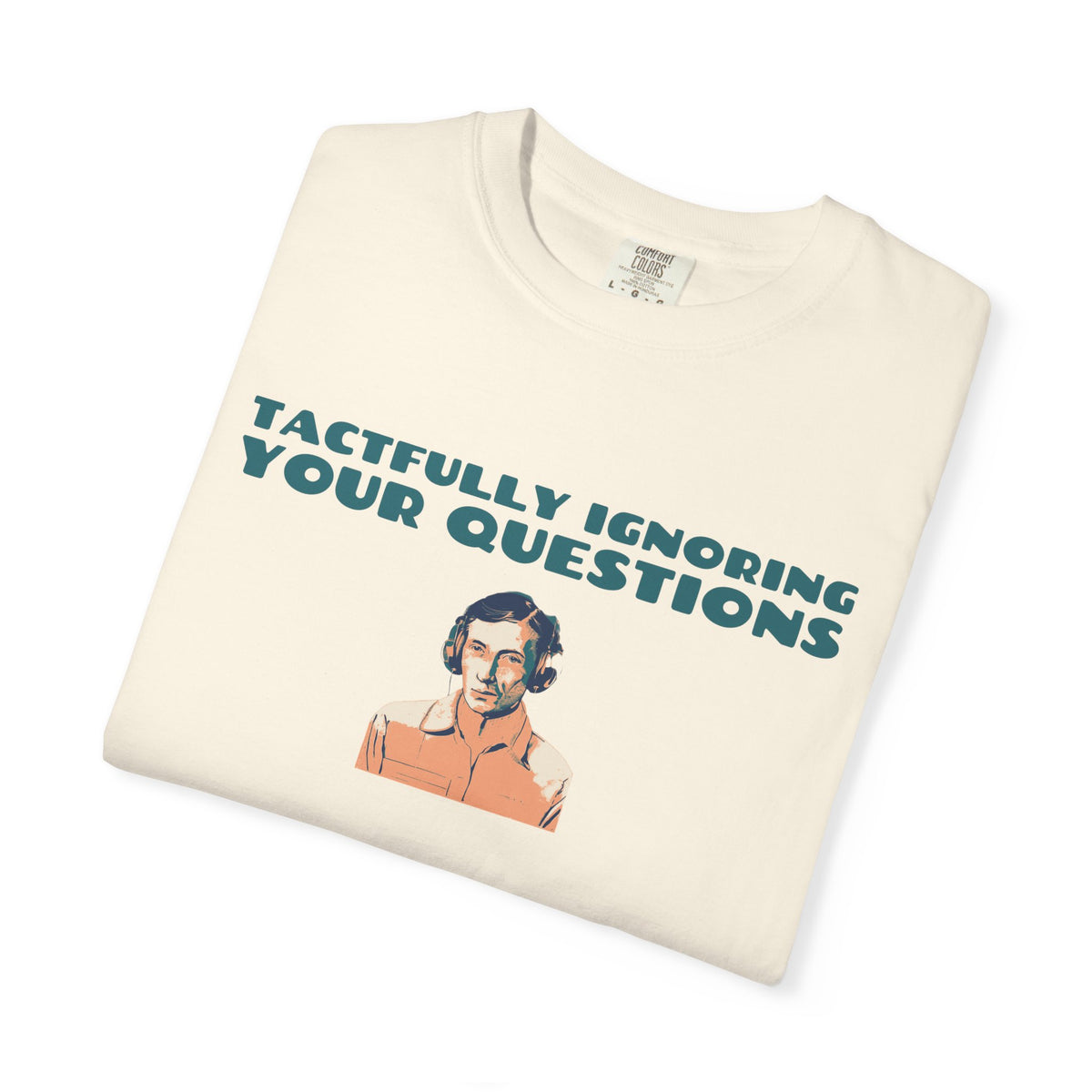 Grandma Gift Shirt - Tactfully Ignoring Your Questions Tee