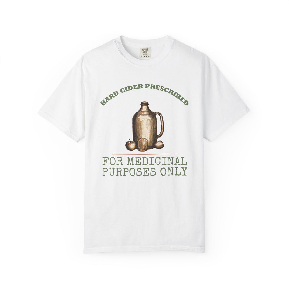 Cider Lover Fall Shirt - Hard Cider Prescribed for Medicinal Purposes