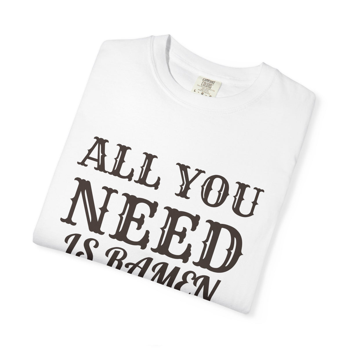 Ramen Fanatics Fall Shirt - All You Need Is Ramen Tee