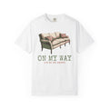 Funny Homebody Shirt - On My Way - Homebody Gift Tee