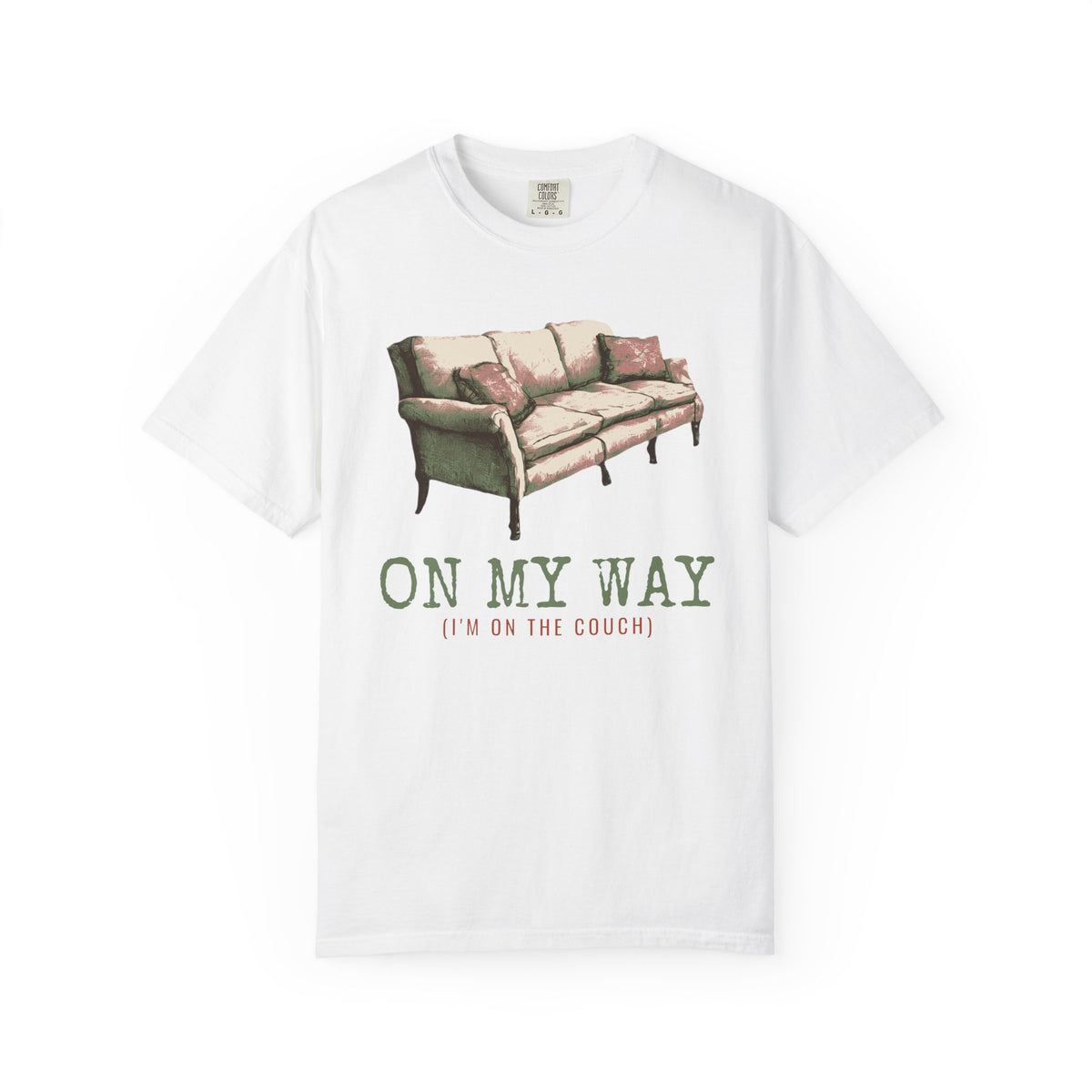 Funny Homebody Shirt - On My Way - Homebody Gift Tee