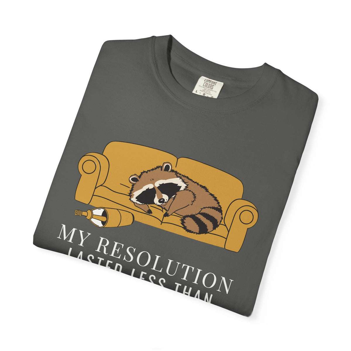 Funny My Resolution Lasted Less Than the Hangover Shirt