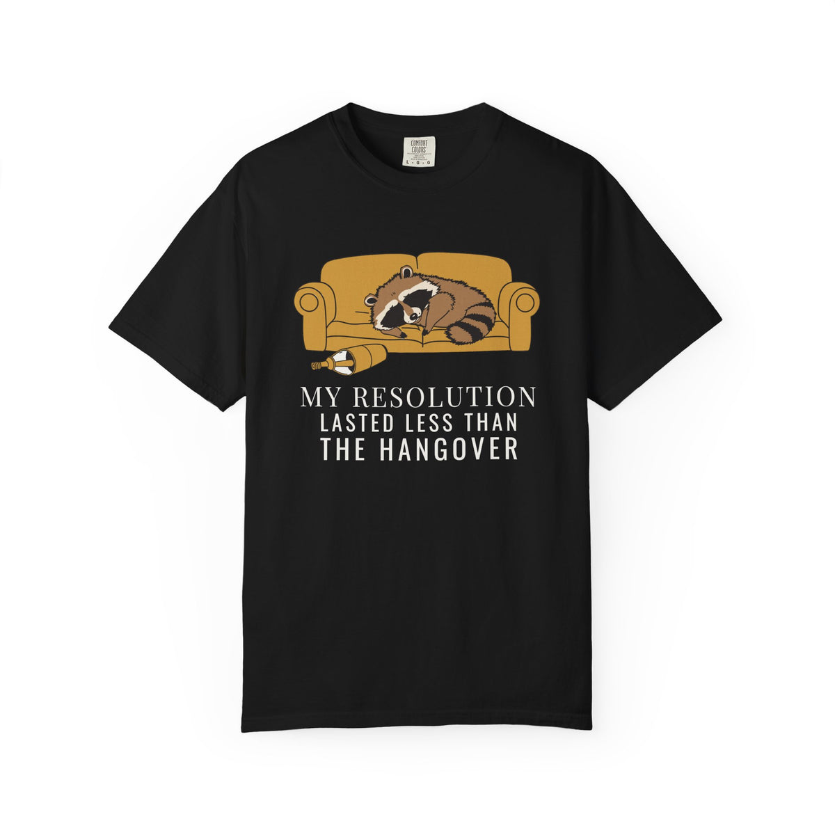 Funny My Resolution Lasted Less Than the Hangover Shirt
