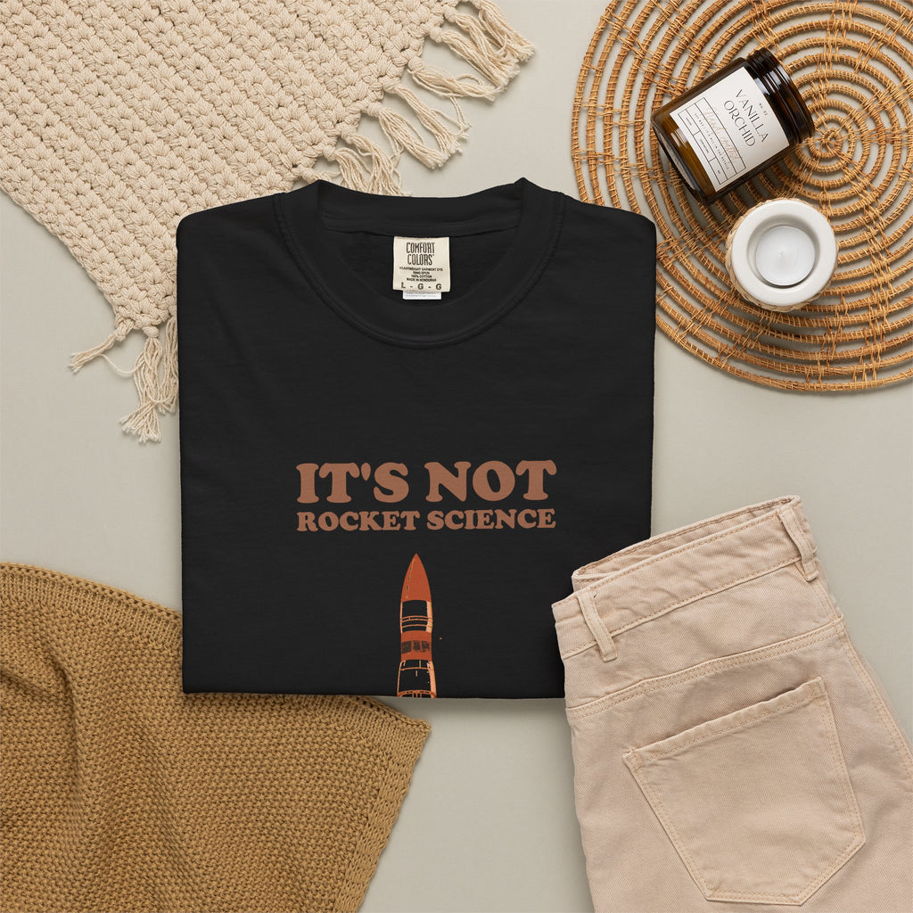 Funny It's Not Rocket Science Oh Wait Yes It Is Shirt Tee