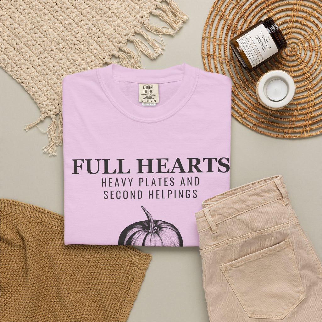 Thanksgiving Host Shirt - Full Hearts Heavy Plates and Second
