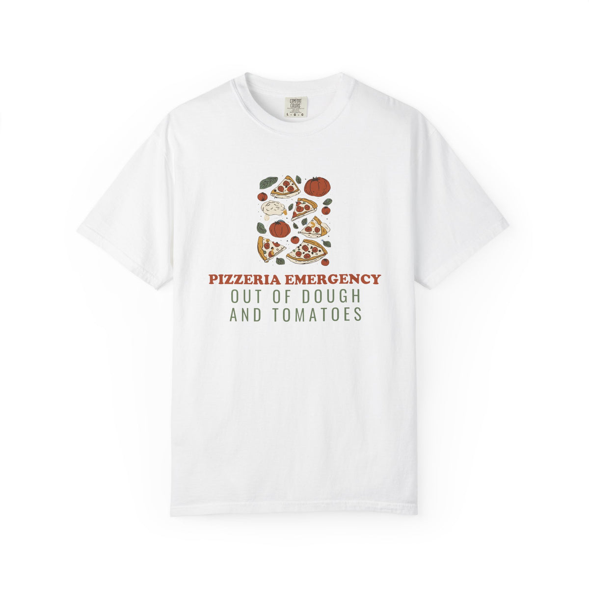 Pizza Lover Shirt - Pizzeria Emergency Out of Dough and Tomatoes Tee
