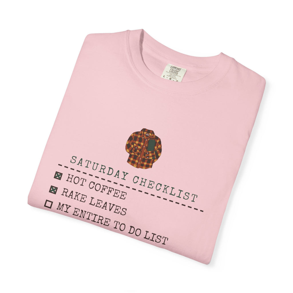 Fall Shirt - Saturday Checklist Hot Coffee Rake Leaves Tee