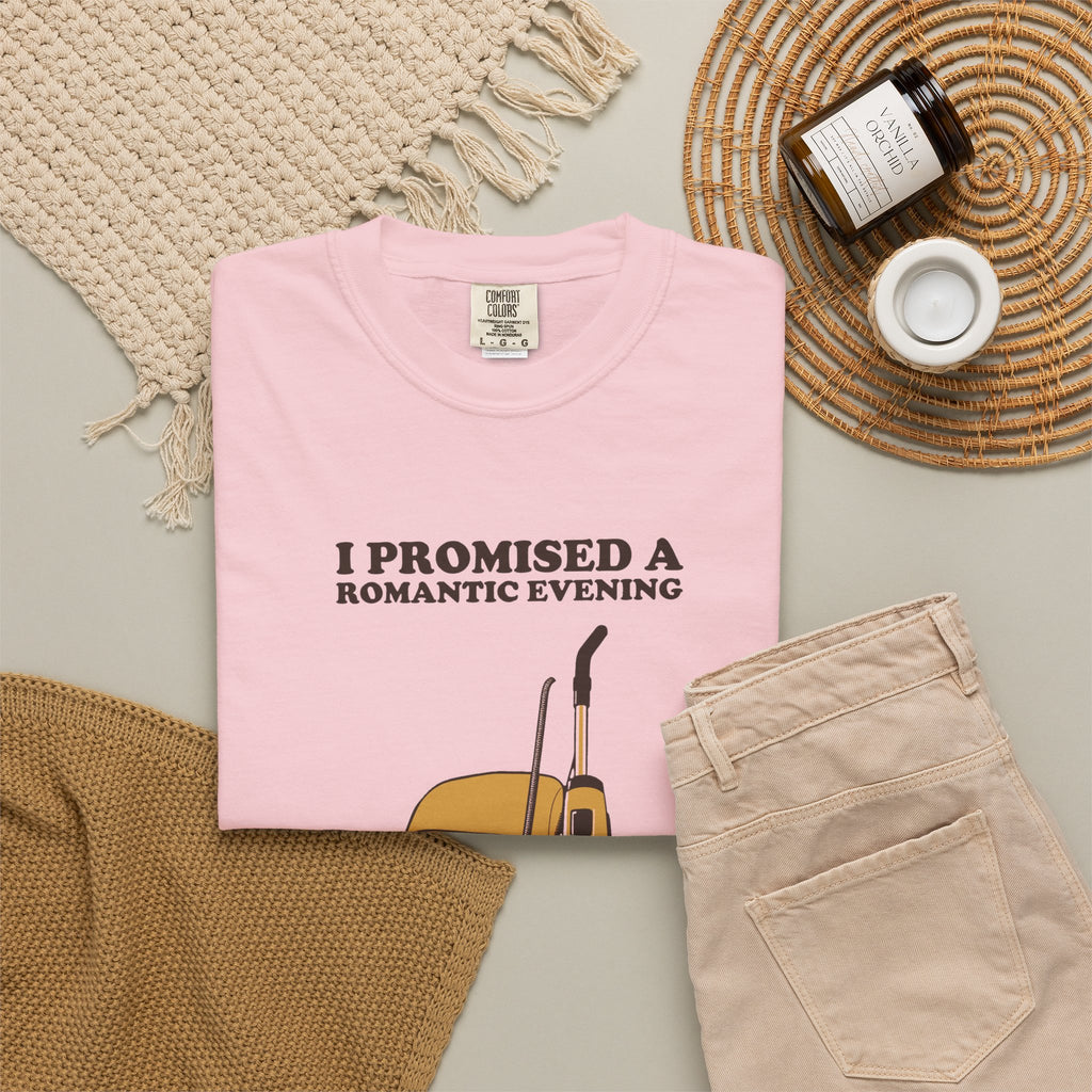 Gift Shirt - I Promised a Romantic Evening so I Vacuumed