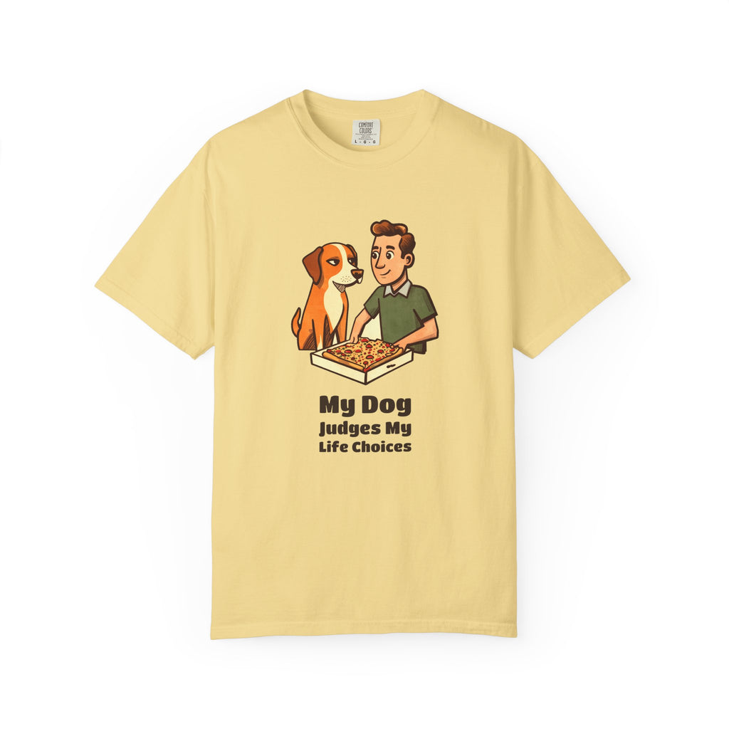 Dog Owner Shirt - My Dog Judges My Life Choices Tee