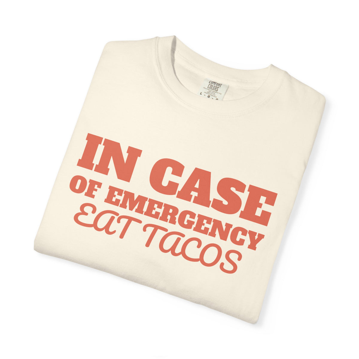 Foodie Gift Shirt - In Case of Emergency Eat Tacos Tee