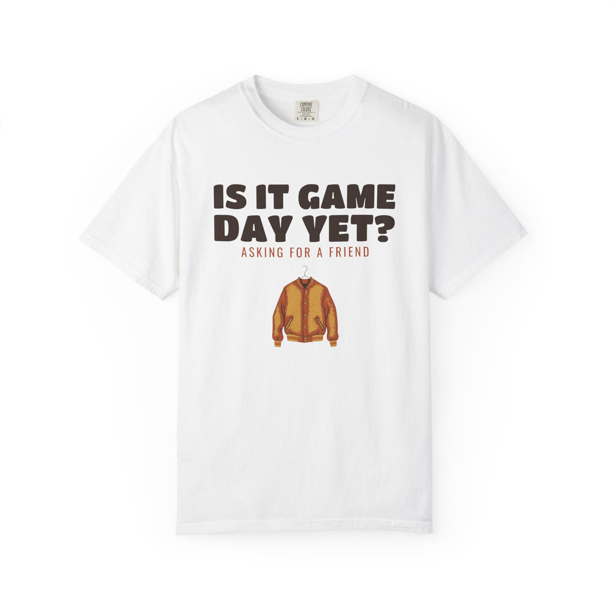 High School Football Shirt - Is It Game Day Yet? Asking for a Friend