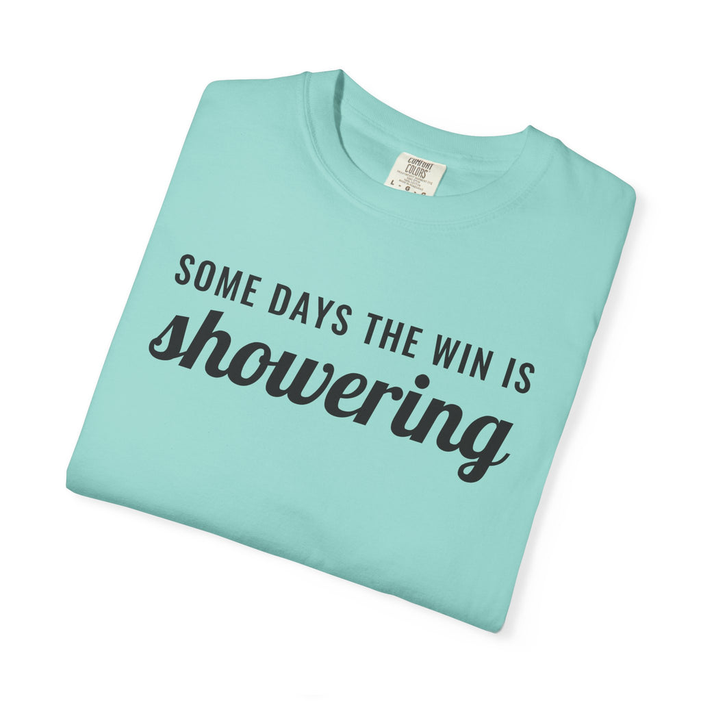 Mental Health Gift Shirt - Some Days the Win is Showering Tee