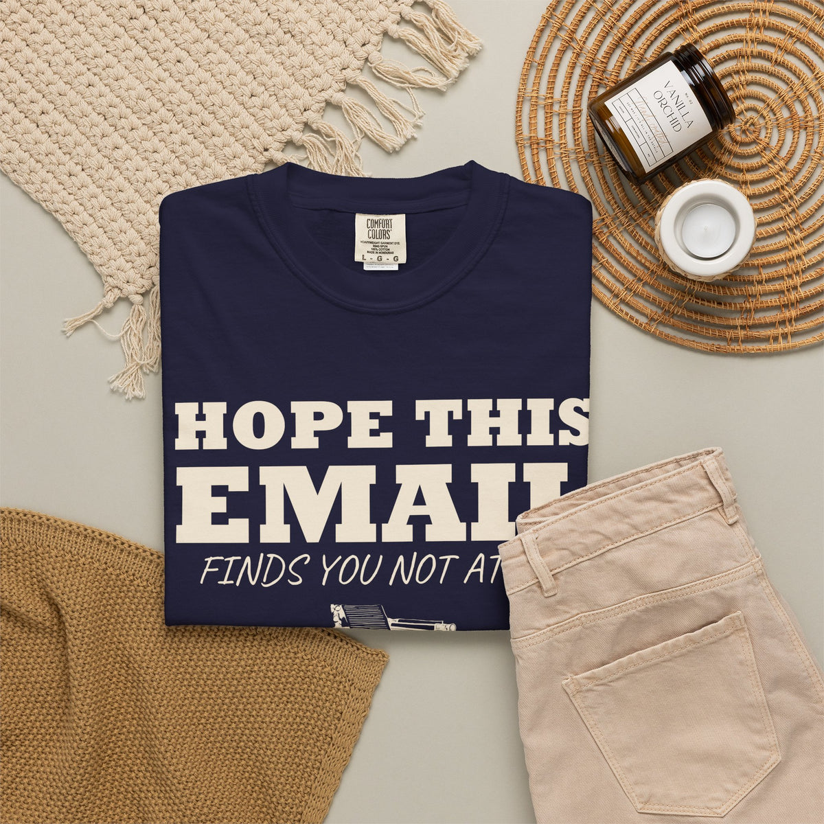Emails. Not at all. Shirt - Hope This Email Finds You Not at All
