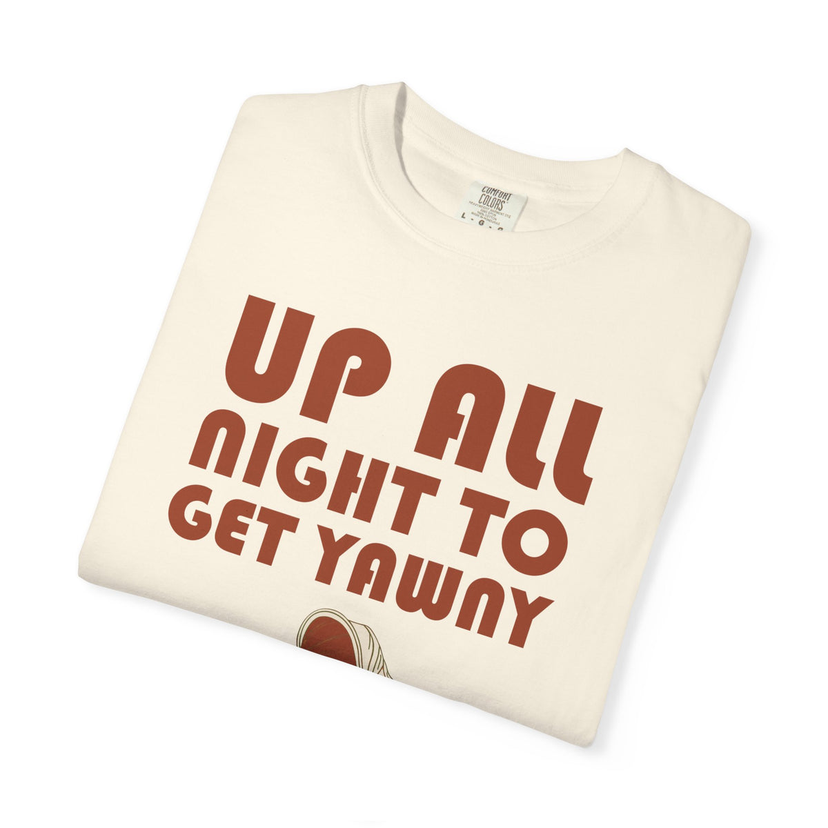 New Parent Gift Shirt - Up All Night to Get Yawny Tee