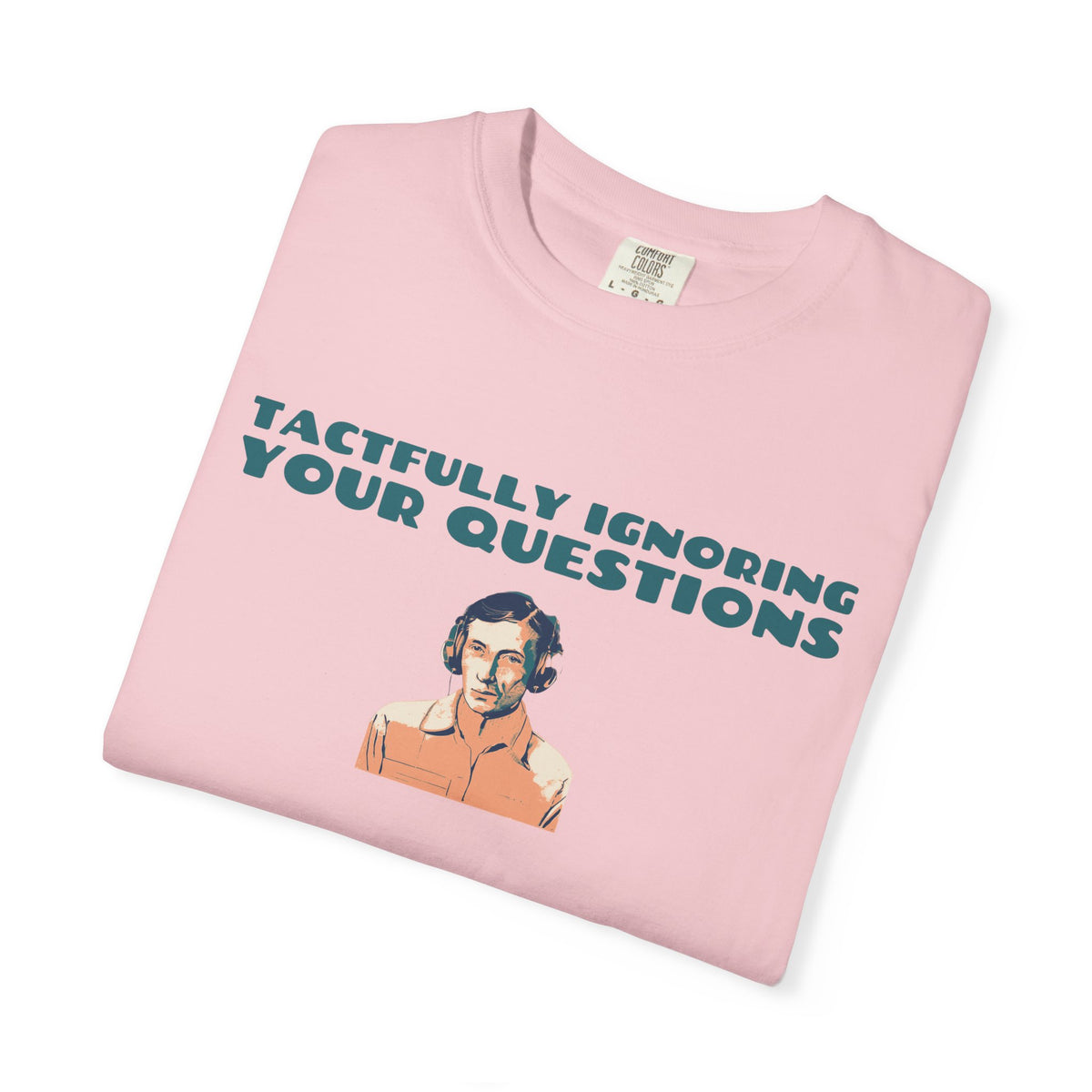 Grandma Gift Shirt - Tactfully Ignoring Your Questions Tee