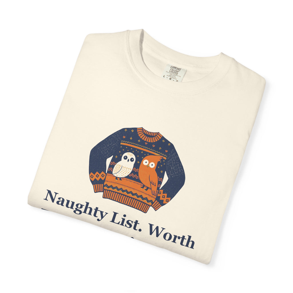 Christmas Office Party Shirt - Naughty List. Worth Every Minute.