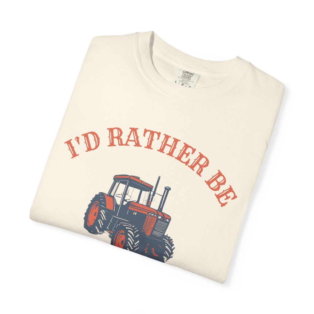 Country Life Shirt - I'd Rather Be Stuck Behind a Tractor Tee