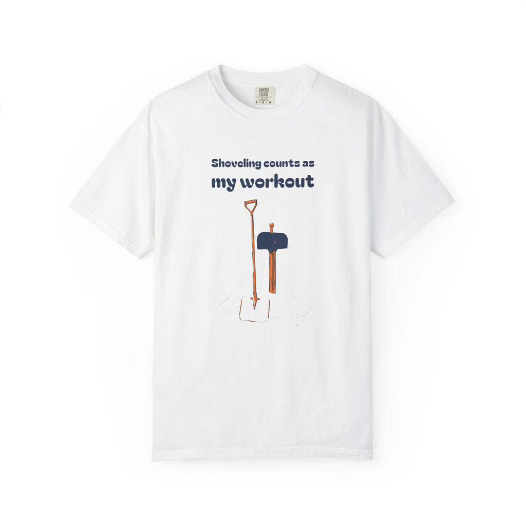 Winter Dad Gift Shirt - Shoveling Counts as My Workout Tee