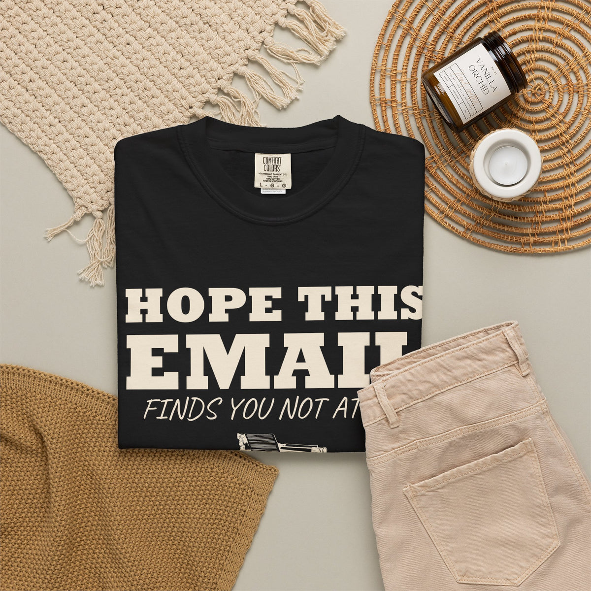 Emails. Not at all. Shirt - Hope This Email Finds You Not at All