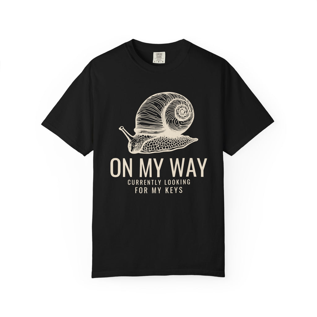 Always Running Late Shirt - On My Way Currently Looking for My Keys