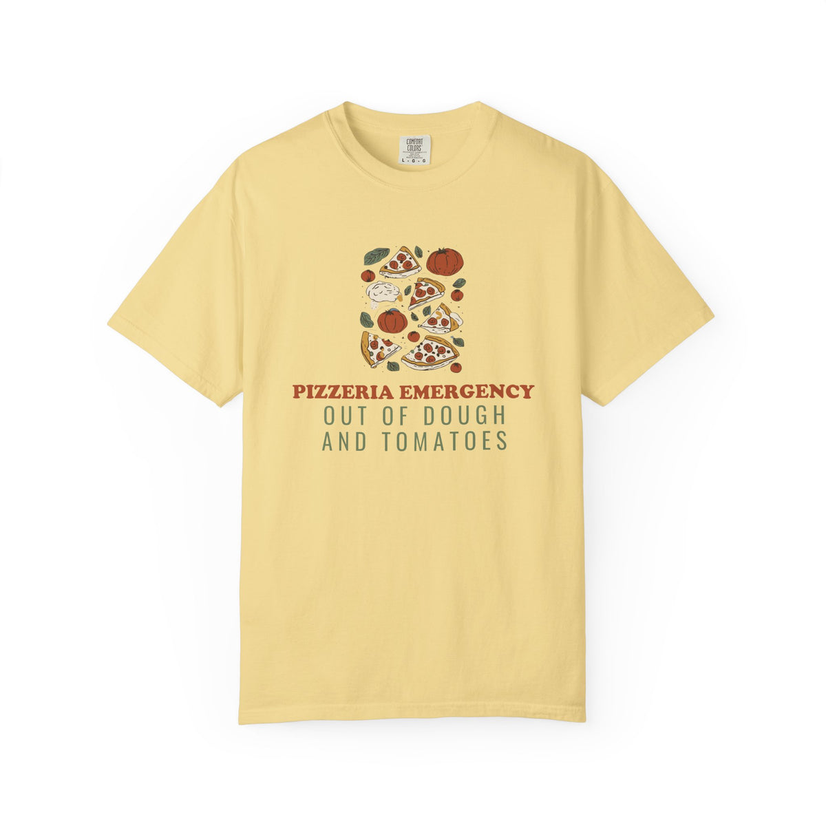 Pizza Lover Shirt - Pizzeria Emergency Out of Dough and Tomatoes Tee