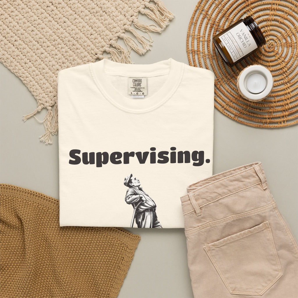 Yard Work Dad Shirt - Supervising. Tee