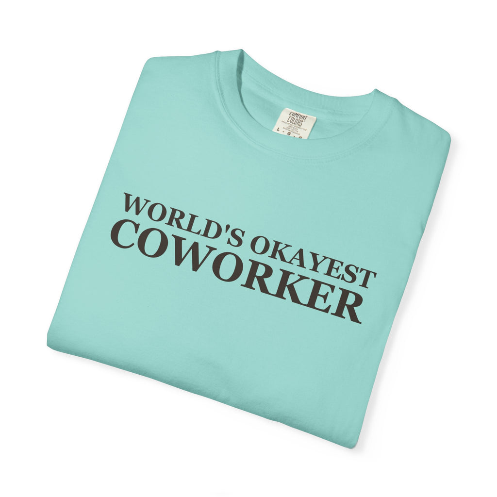Coworker Gift Shirt - World's Okayest Coworker Tee