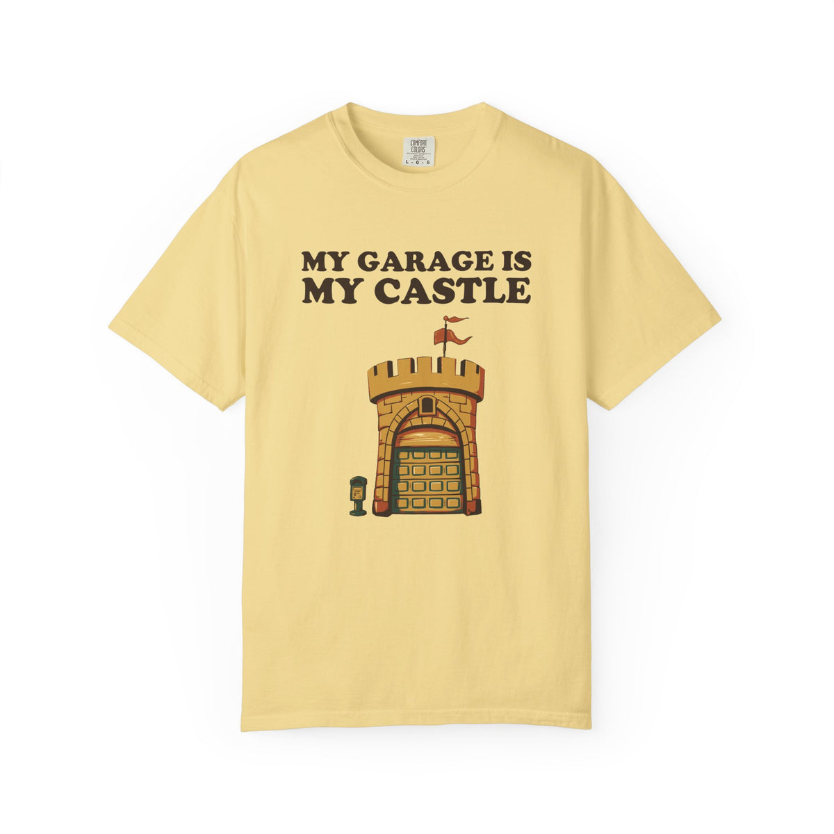 Funny My Garage is My Castle Shirt - Dad Gift Tee