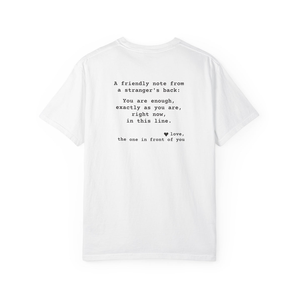 Kindness Back Print Shirt - You Are Enough Tee