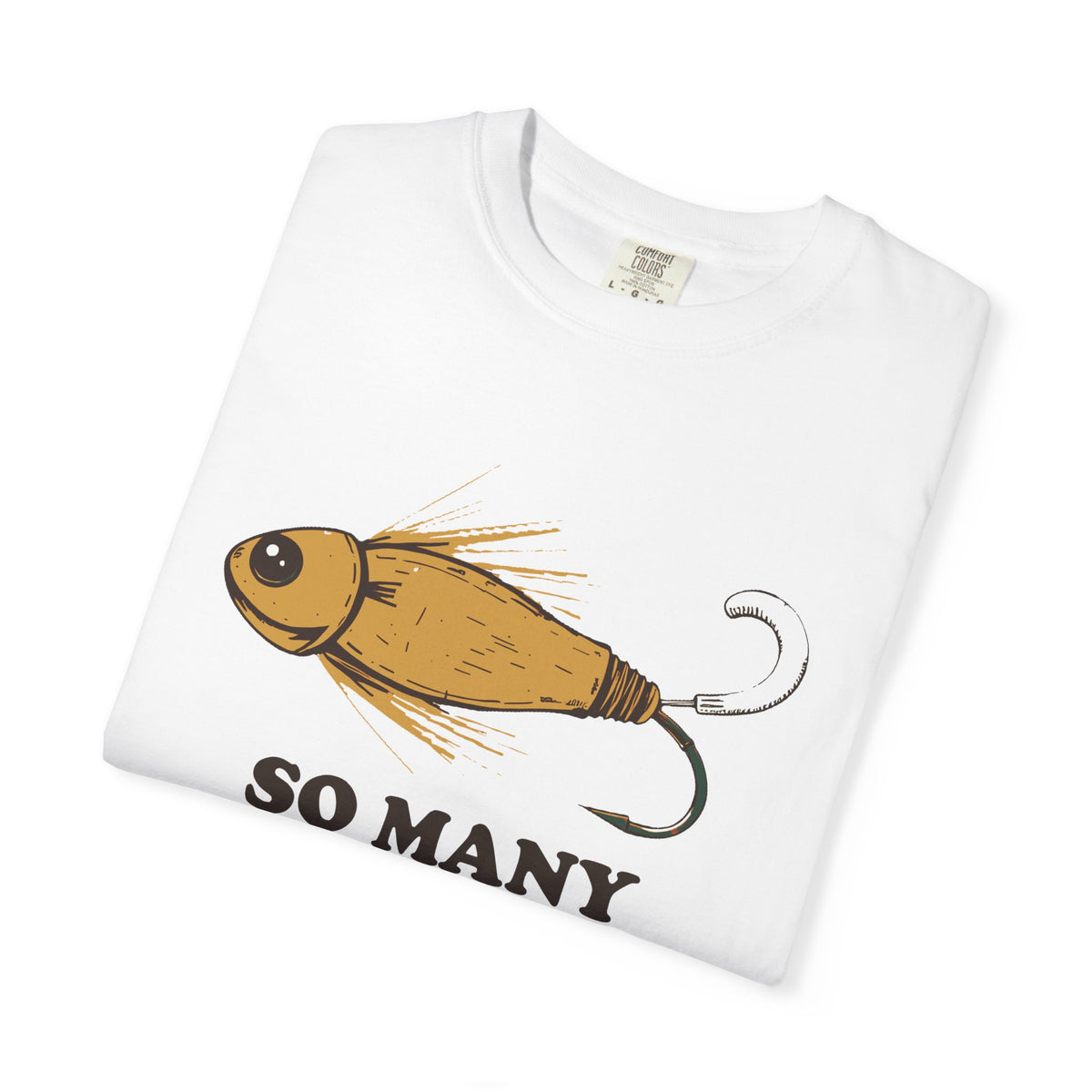 Funny Fishing Shirt - So Many Lures Yet I Use The Same One Tee