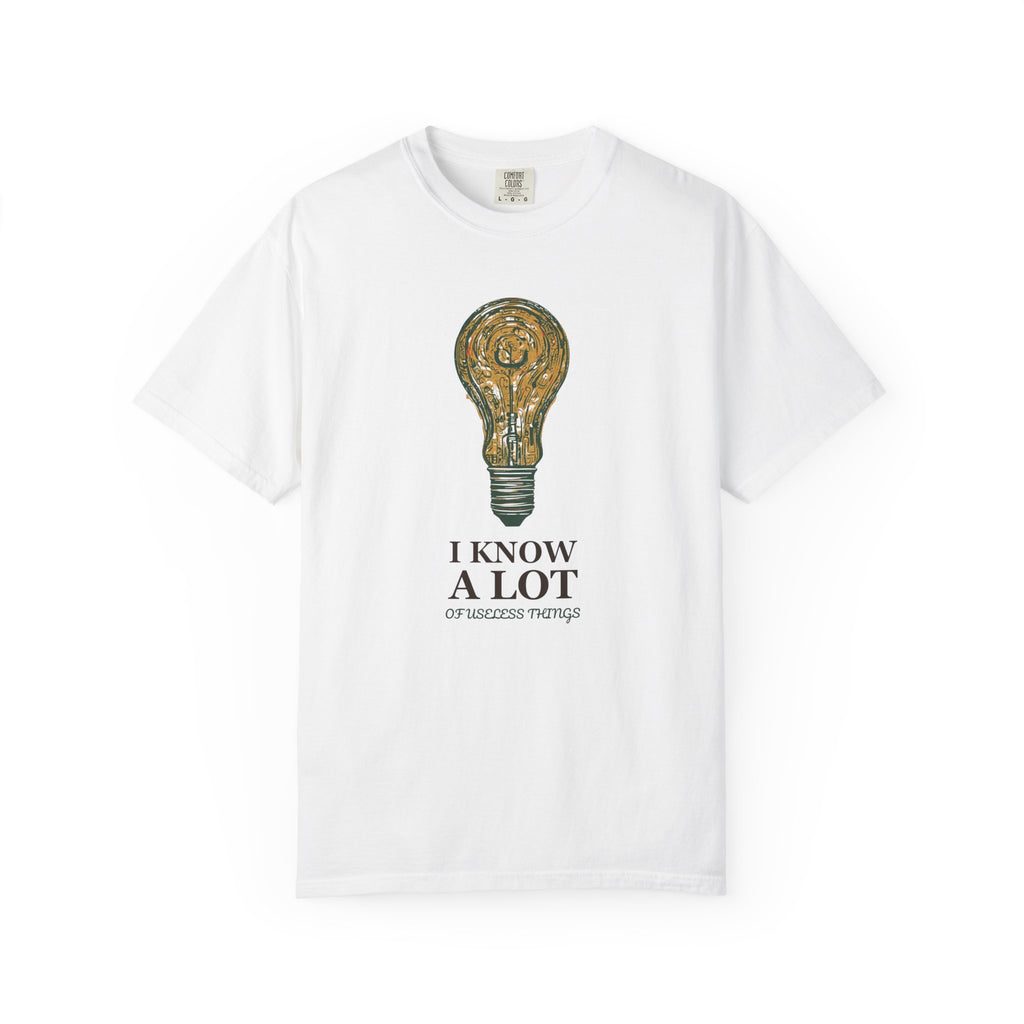 Funny I Know a Lot of Useless Things Shirt - Gift Tee