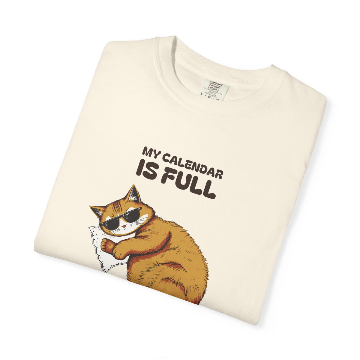 Retirement Gift Shirt - My Calendar is Full of Absolutely Nothing