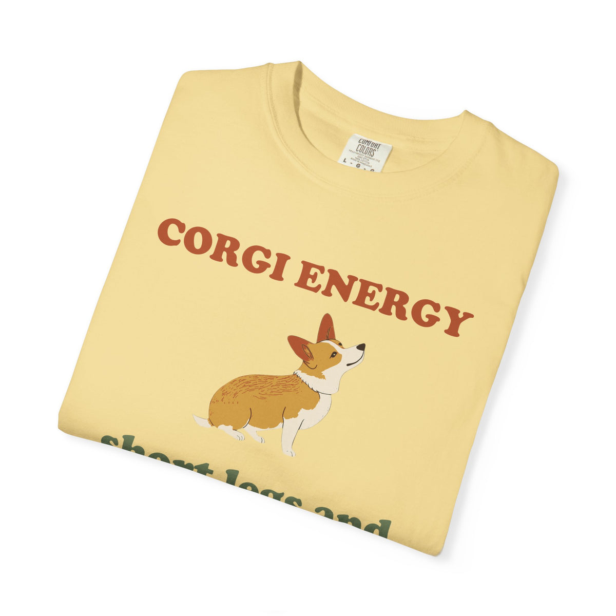 Corgi Owner Shirt - Corgi Energy Short Legs and Pure Drama Tee