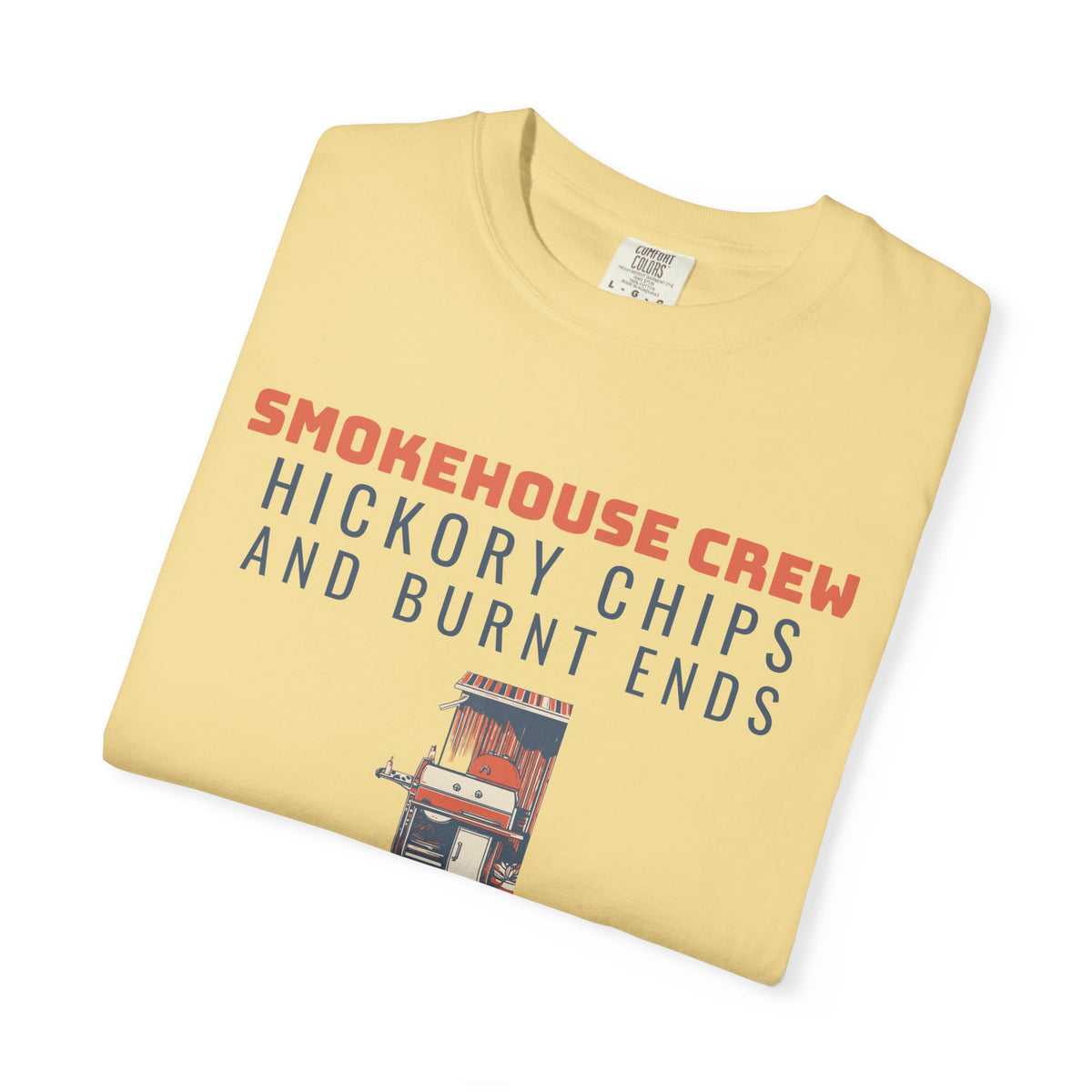 BBQ Host Shirt - Smokehouse Crew Hickory Chips and Burnt Ends Tee