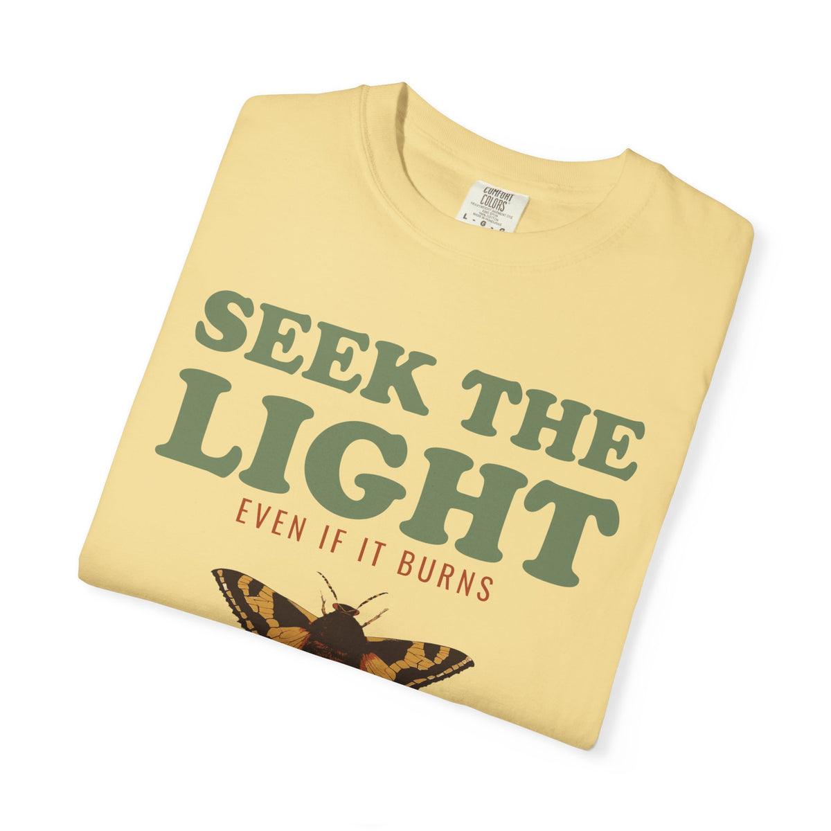 Entomology Gift Shirt - Seek the Light Even If It Burns Tee